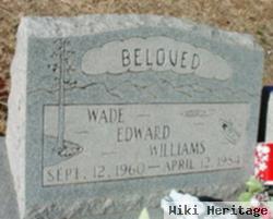 Wade Edward Williams