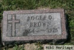 Roger D. Brown