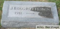 J. B. "dug" Robertson