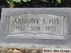 Anthony A. Fox