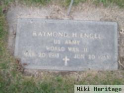 Raymond H. Engel