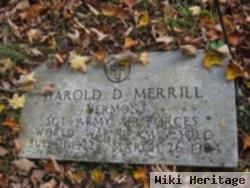 Harold D Merrill