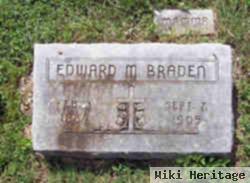 Edward M. Braden