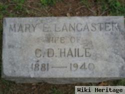 Mary E Lancaster Haile