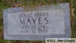 Dennis Brown Mayes