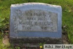 Maudie M. Hughes