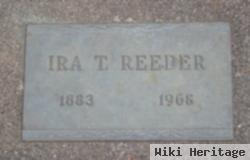 Ira T Reeder