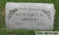 Hugh Barclay Matthews