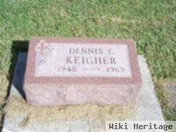 Dennis T Keigher