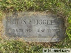 Louis P Liggett