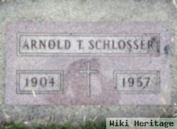 Arnold T Schlosser