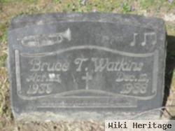 Bruce T. Watkins