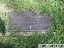 James E Griffith