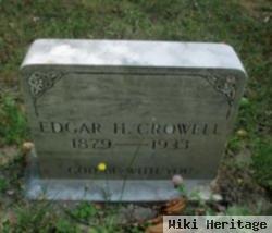 Edger H Crowell