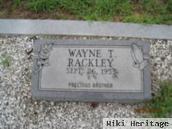 Wayne T. Rackley