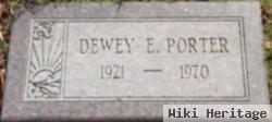 Dewey E. Porter