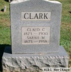 Claud C Clark