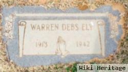 Warren Debbs Ely