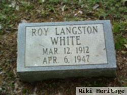 Roy Langston White