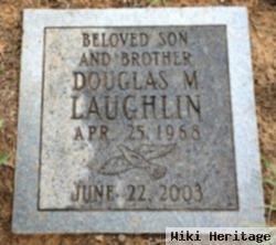 Douglas M. Laughlin