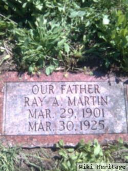 Ray A Martin