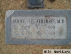 Dr Leroy Lee Fatherree