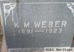 K M Weber