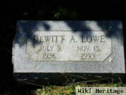 Dewitt A. Lowe