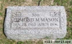 Edmond M Mason