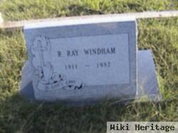 R. Ray Windham