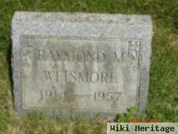 Raymond M. Weismore