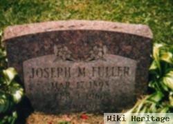 Joseph M. Fuller