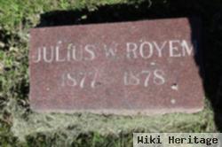 Julius W Royem