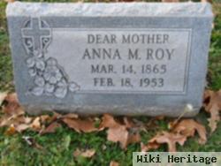 Anna M Roy