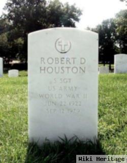 Robert D Houston