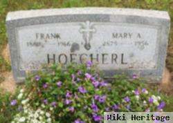 Franz Xavier "frank" Hoecherl