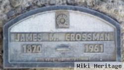 James M Crossman