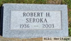 Robert Henry Seroka