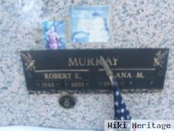 Robert E Murray