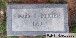 Edward E. Dougless