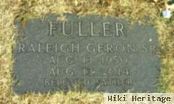 Raleigh Geron Fuller, Sr