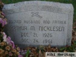 Arthur M Nicklesen