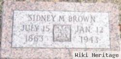 Sidney M Brown