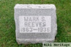 Mark S Reeves