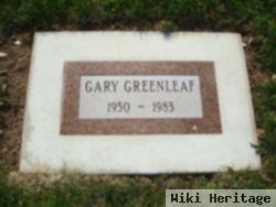 Gary Greenleaf