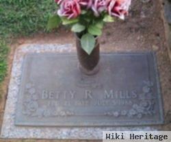 Betty R. Mills