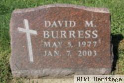 David M Burress