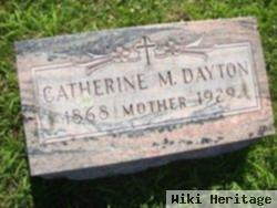 Catherine M Dayton