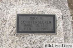 Max E. Schifferdecker