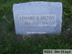 Edward R Hilton